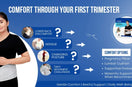 first trimester pregnancy discomfort india safe supports